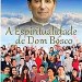 A ESPIRITUALIDADE DE DOM BOSCO BUCCELLATO